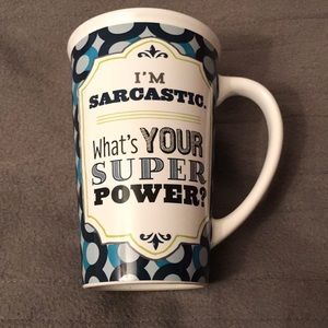 NWOT “I’m Sarcastic What’s Your Super Power?” Mug